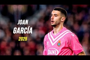 HWG！巴萨签下西班牙人主力门将，一起欣赏霍安-加西亚个人集锦